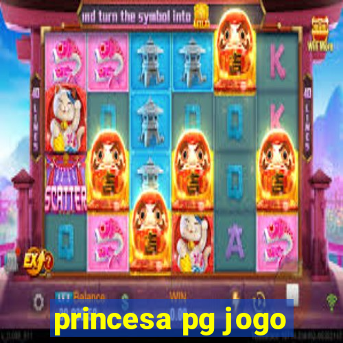 princesa pg jogo